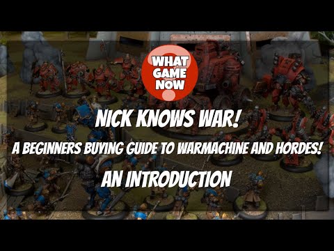 Nick Knows War: A Beginners Buying Guide to Warmachine and Hordes! Part 1: An Introduction!