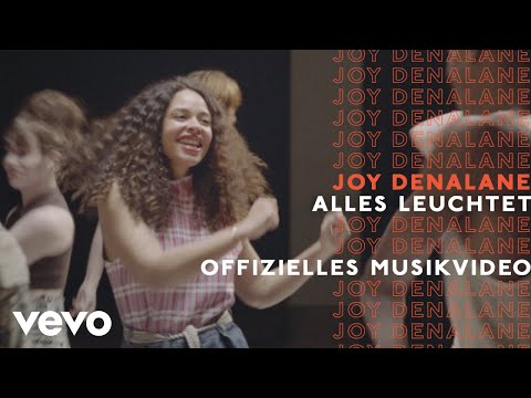 Joy Denalane - Alles Leuchtet (Offizielles Musikvideo)