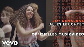 Joy Denalane - Alles Leuchtet