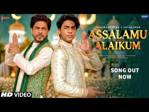 Assalamu Alaikum Song - Aryan Khan | Shahrukh Khan | Srk Songs | Shahrukh Khan Songs | Fan Made Song