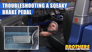 1973-87 Squarebody Chevy & GMC - Squeaky Brake Pedal Repair, Removal, Maintenance & Installation