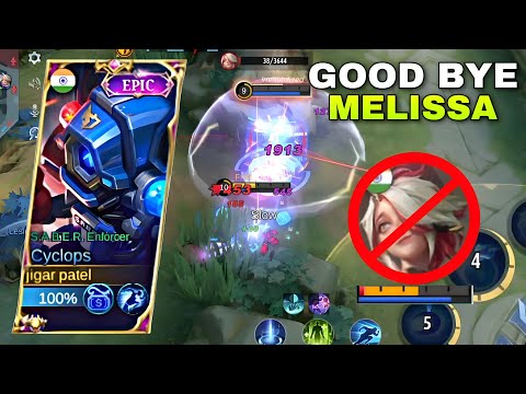 GOODBYE META MELISSA YOUR "DOLL"  CAN'T SAVE YOU !! CYCLOPS ONE SHOT DAMAGE !! MOBILE LEGENDS