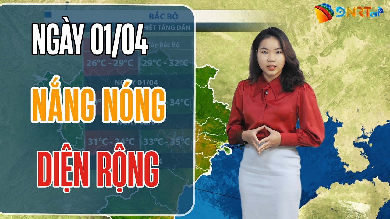Dự báo thời tiết 01-03/4 | Đà Nẵng và các tỉnh Trung Bộ giảm nhiệt trước khi đón nắng nóng diện rộng
