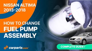 How to replace the Fuel Pump 2013-2018 Nissan Altima ⛽️
