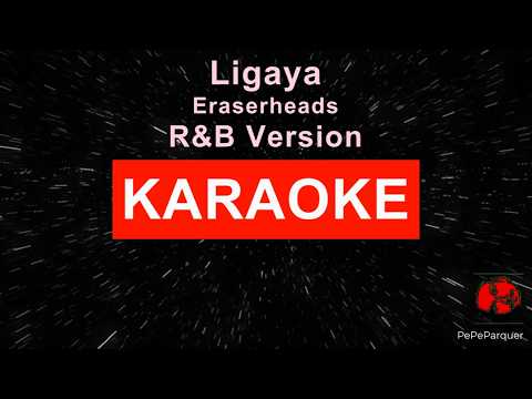 Thumbnail for Ligaya - Eraserheads - R&B Version KARAOKE by Lyricist, Ely Buendia, Eraserheads, Marcus Adoro, NME, Composer, Buddy Zabala, Sting