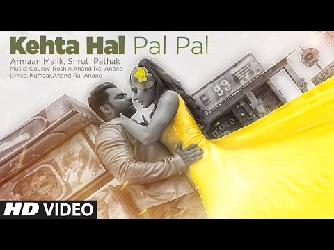 Kehta Hai Pal Pal Video | Sachiin J. Joshi, Alankrita Sahai | Armaan Malik, Shruti Pathak | Caesar