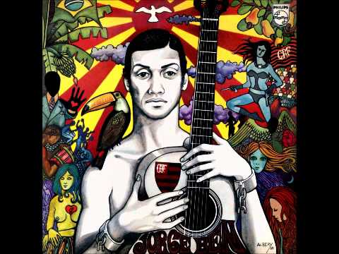 Jorge Ben Jor - Take It Easy My Brother Charles