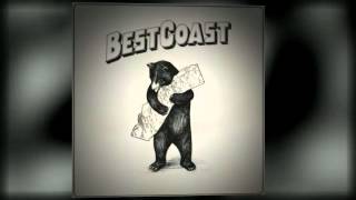 Best Coast - No One Like You
