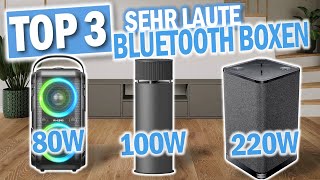 Die Besten LAUTEN BLUETOOTH LAUTSPRECHER 2024 | Top 3 Bluetooth Boxen