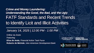 Crime and Money Laundering: FATF Standards & Recent Trends to Identify Licit and Illicit Activities