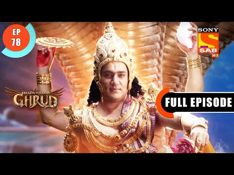 Lord Vishnu Tells About 'Amrit' - Dharm Yoddha Garud - Ep 78- Full Episode - 11 June 2022