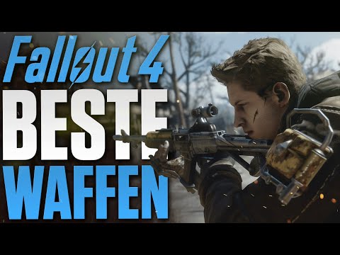 Sofort holen: TOP 6 Beste Waffen in Fallout 4 für Anfänger - Tipps & Tricks Fallout 4 Next Gen
