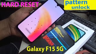 Samsung F15 5G hard reset / pattern and pin unlock / password unlock 2024.