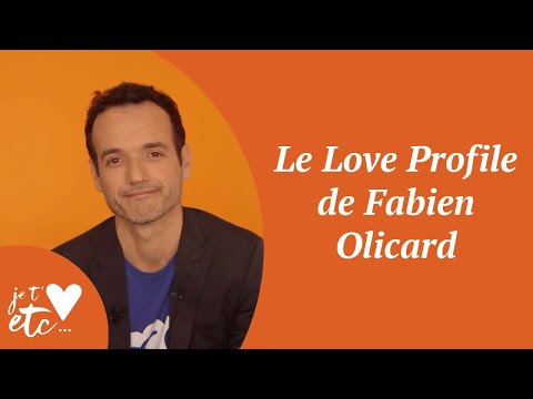 Le Love Profile de Fabien Olicard - Je t'aime etc S03