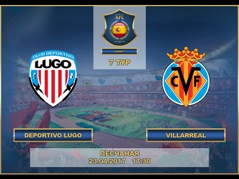 AFL17. Spain. Primera. Day 7. Lugo - Villareal