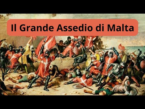 Il Grande Assedio di Malta: l'ultima battaglia dei Crociati