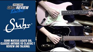 Video thumbnail for Suhr Mateus Asato Signature Classic Antique VS Classic T Review (No Talking) by Music Force Official
