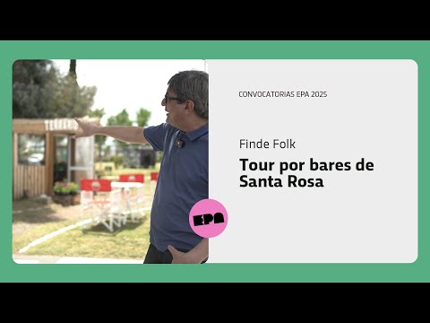 FINDE FOLK | Programa 27 | Tour por bares de Santa Rosa