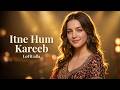 Itne Hum Kareeb LoFiLulla Hindi Love Song 90s Lofilulla