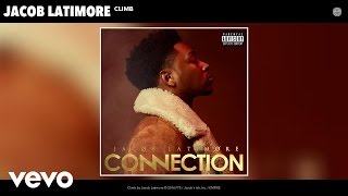 Jacob Latimore - Climb (Audio)