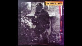 Brother Cane - Hard Act To Follow