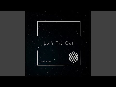 Let's Try Out