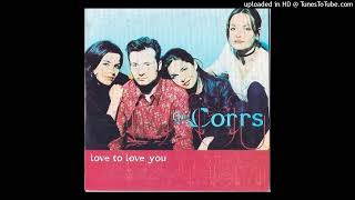 The Corrs - Carraroe Jig (Full Length Version) (1995)