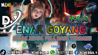 Download lagu ENAK GOYANG VOL 20 || JEDAG JEDUG REMIX FULL BASS TERBARU mp3 Download lagu ENAK GOYANG VOL 20 || JEDAG JEDUG REMIX FULL BASS TERBARU mp3