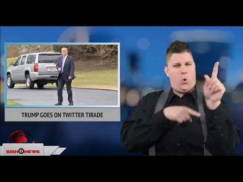 Trump goes on twitter tirade (ASL - 2.22.18)