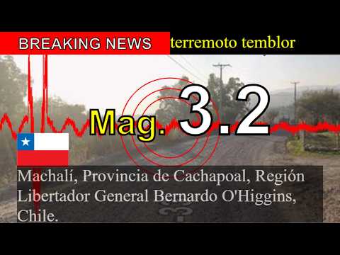 😱🚨Últimas noticias: Sismo de magnitud 3.2 sacude Machalí, Provincia de Cachapoal, Región del Liberta