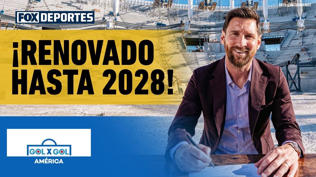 🤩 ¡RENOVARON A MESSI! | El argentino será de Inter Miami hasta 2028 | GolXGol