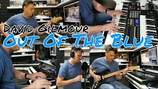 Out Of The Blue - David Gilmour Pink Floyd Cover Song