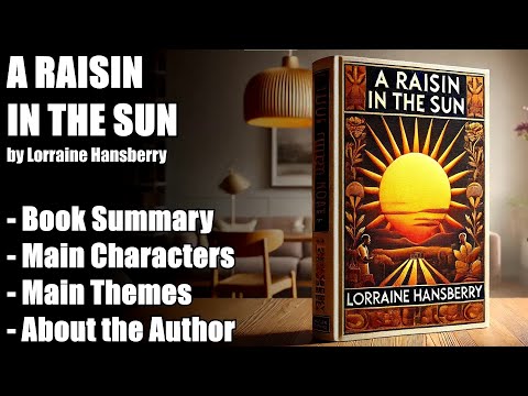 "A Raisin in the Sun" by Lorraine Hansberry - Book Summary