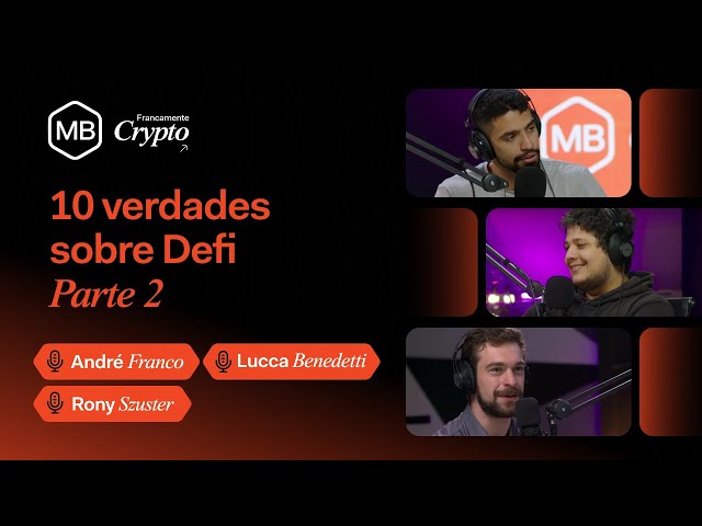 img:10 VERDADES SOBRE DEFI – PARTE 2 – Podcast Francamente Crypto