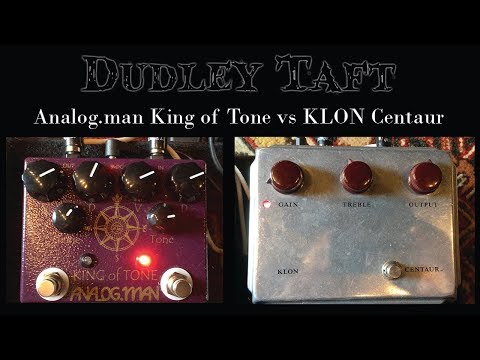 Analogman King of Tone vs Klon Centaur Pedal Shootout