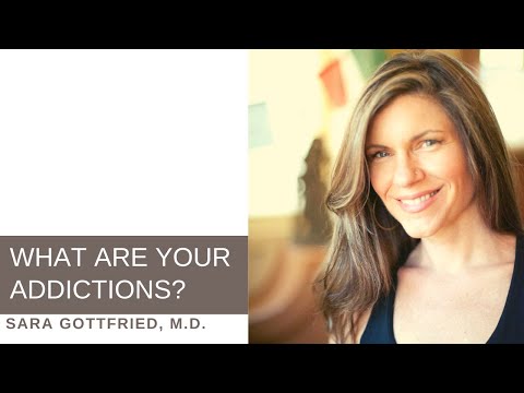 What are your addictions?