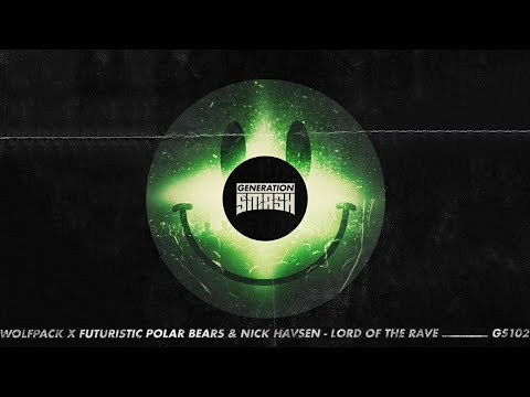 Wolfpack X Futuristic Polar Bears & Nick Havsen - Lord Of The Rave (Extedned Club Mix)