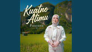 Download lagu Kuatno Atimu mp3 Download lagu Kuatno Atimu mp3