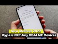 New Method 2022 |  Bypass Google Account Any REALME Devices
