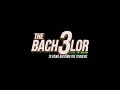 The Bachelor 3 - Official Trailer