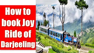 How to book Toy Train (Joy Ride) in Darjeeling |दार्जिलिंग में जॉय राइड कैसे बुक करें