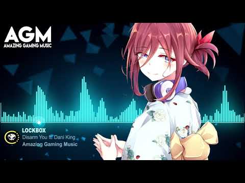 Lockbox - Disarm You ft. Dani King