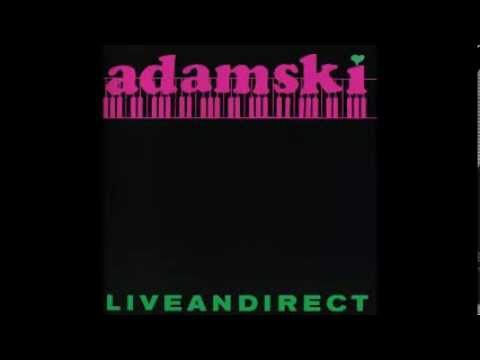 Adamski -   Live & Direct 1989