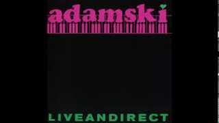 Adamski -   Live & Direct 1989
