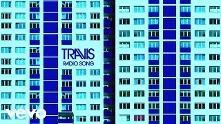 Travis - Radio Song (Official Audio)