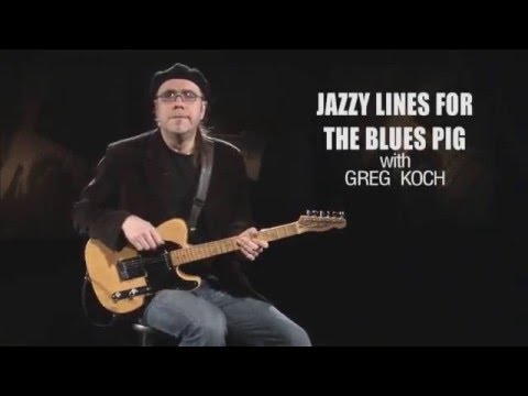 Jazz Up Your Blues Lines with Greg Koch