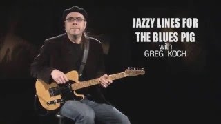 Jazz Up Your Blues Lines with Greg Koch