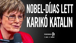 KATALIN KARIKÓ, WHO OVERCOME THE CORONAVIRUS /// Friderikusz Podcast 77.
