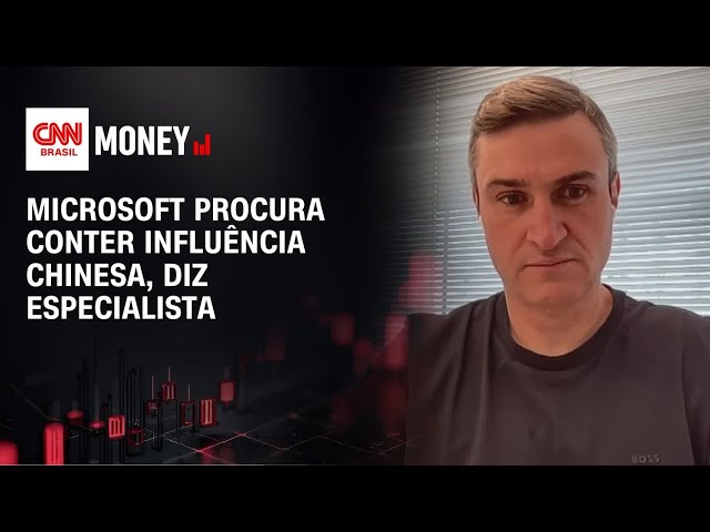Microsoft procura conter influência chinesa, diz especialista | MONEY NEWS