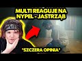 MULTI reaguje na NYPEL - JASTRZĄB *szczera opinia*